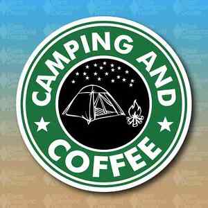 Camping and Coffee Outdoors Tent Fire Funny 5" Custom Vinyl Decal Sticker JDM 