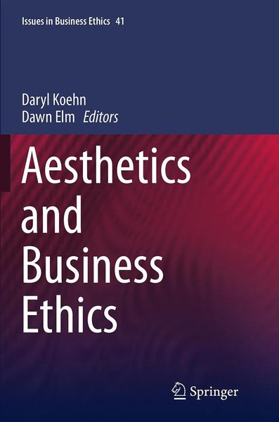 Daryl Koehn (U. A.) | Aesthetics And Business Ethics | Taschenbuch | Englisch-image