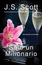 Stefani - Solo un Milionario  Una Novella sui Sinclair - New paperback - X555z
