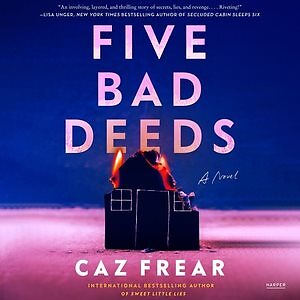 Five Bad Deeds : Library Edition, CD/Spoken Word by Frear, Caz; Eyre, Beth (N...