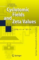 Cyclotomic Fields And Zeta Values John Coates