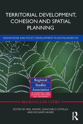 Territorial Development, Cohesion and Spatial Planning: Building on EU Enlargeme
