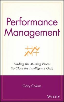 Performance Management : Finding the Missing Pieces to Close the