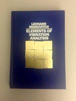 Elements of Vibration Analysis - Hardcover By Meirovitch, Leonard - GOOD