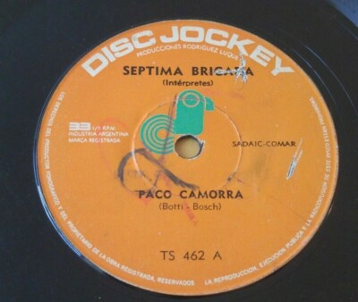 Septima Brigada - Paco Camorra / Voy a La Plaza Argentina Latin Psych 7'' Montes