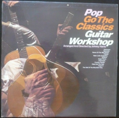 Pop Go The Classics Guitar Workshop Johnny Harris  LP Vinyl Mono