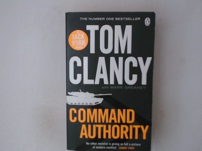 Command Authority: INSPIRATION FOR THE THRILLING AMAZON PRIME SERIES JACK RYAN C