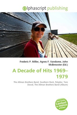 Frederic P. Miller (u. a.) | A Decade of Hits 1969-1979 | Taschenbuch | Englisch