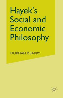 Hayeks Sozial- und Wirtschaftsphilosophie - 9781349042708