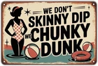 Skinny Dip Chunky Dunk Tin Metal Signs Home Décor Vintage Beach Theme Print Aest