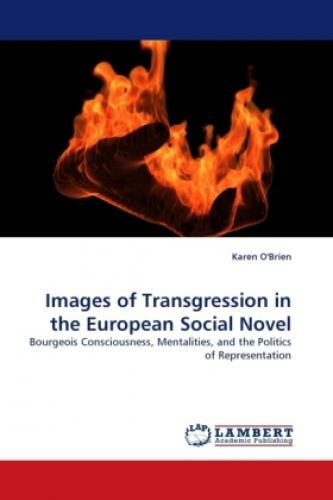 Thumbnail - Images Of Transgression In The European Social Novel Bourgeois