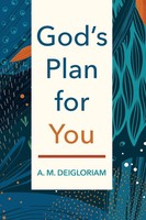 God's Plan For You A. M. Deigloriam Taschenbuch Kartoniert / Broschiert Englisch
