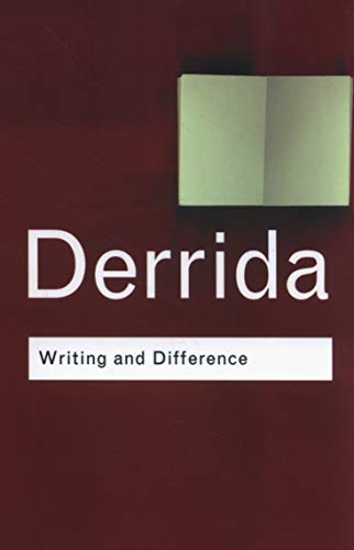 Writing and Difference (Routledge Classics) - Derrida, Jacques