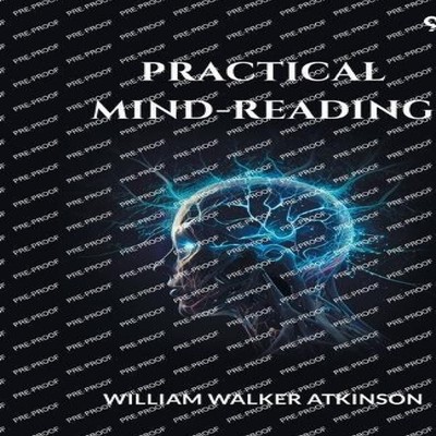 Practical Mind-Reading William Walker Atkinson Paperback Repro In