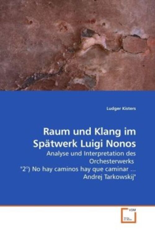 Thumbnail - Raum Und Klang Spätwerk Luigi Nonos Ludger Kisters Taschenbuch Deutsch