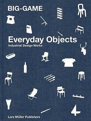 Big-Game: Everyday Objects by BIG-GAME (Hardcover, 2019)