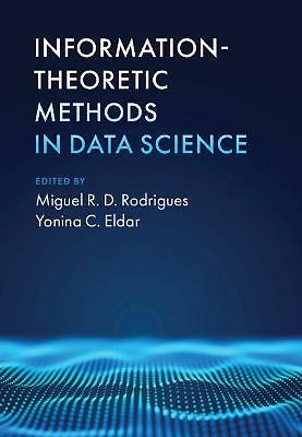 Information-Theoretic Methods in Data Science Rodrigues Eldar Hardback