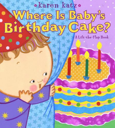 Wo ist Baby Geburtstagskuchen?: Ein Lift-the-Flap Buch [Lift-The