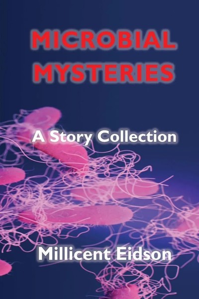 Microbial Mysteries A Story Collection Millicent Eidson Taschenbuch Englisch-image