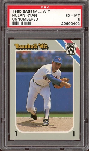 1990 Baseball Wit Baseball Nolan Ryan Unnumbered PSA 6