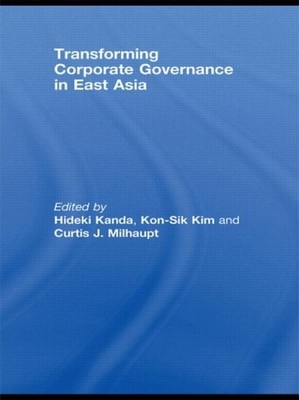 Milhaupt - Transforming Corporate Governance in East Asia - paperback  - X555z