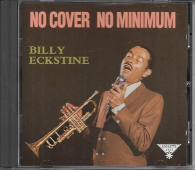 BILLY ECKSTINE -No Cover No Minimum- 21 track CD