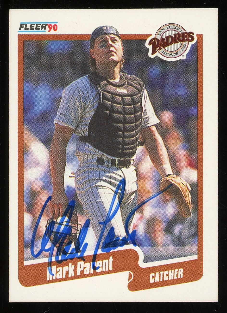 1990 Fleer MARK PARENT Signed Card autograph AUTO PADRES