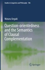 Question-orientedness and the Semantics of Cl...