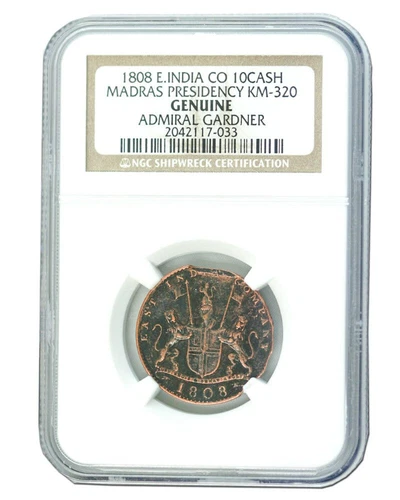 S-DS4 - British India 10 Cash 1808 NGC (MG) Medium Grade Coin - Admiral Gardner