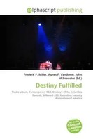 Frederic P. Miller (U. A.) | Destiny Fulfilled | Taschenbuch | Englisch (2026)