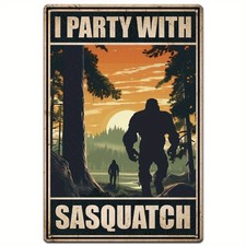 1pc Funny Metal Tin Sign Camping Big-foot I Party with Sasquatch Signs Retro