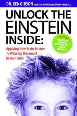 Unlock the Einstein Inside: Applying New Brain Science to Wake Up the Sma - GOOD