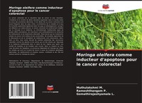 Muthulakshmi M. (U. A.) | Moringa Oleifera Comme Inducteur D'apoptose Pour Le...