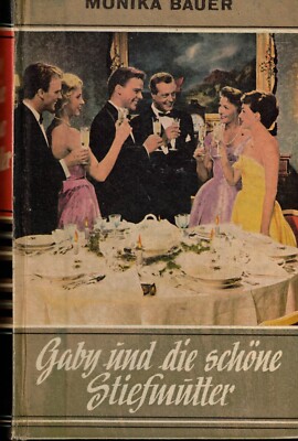Monika Bauer, Gaby and the beautiful stepmother, Saba books, Deilinghofen 1965