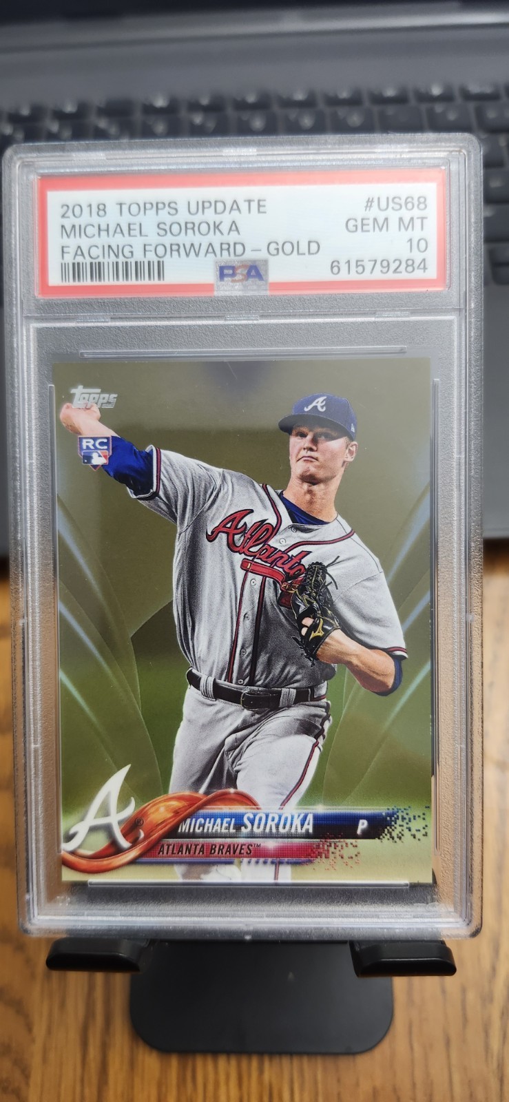 Mike Soroka 2018 Topps Update Gold /2018 #US68 Rookie RC PSA 10 GEM MT