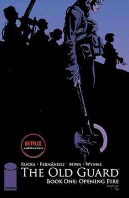 The Old Guard Book One: Opening Fire - Paperback, by Rucka Greg - Good