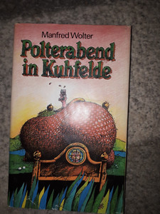 Polterabend in Kuhfelde -M. Wolter-Eulenspiegel -1982--185 Seiten mit Schutzums