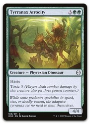 Tyrranax Atrocity - 188 - Phyrexia: All Will Be One