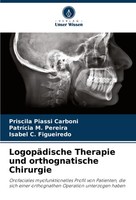 LogopäDische Therapie Und Orthognatische Chirurgie Priscila Piassi Carboni