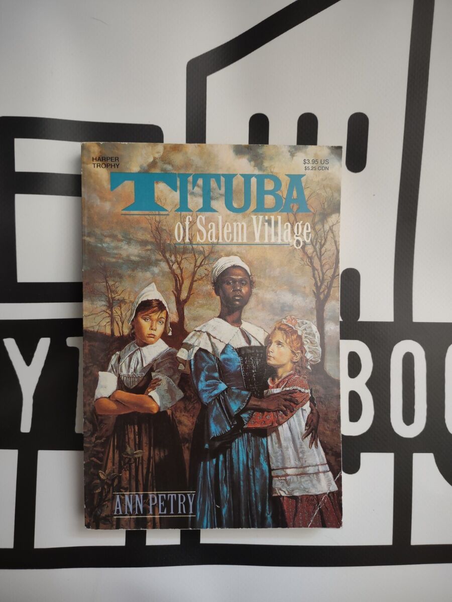 Tituba of Salem Village by Ann Petry