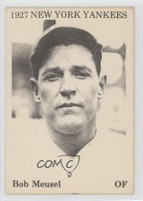 1975 TCMA 1927 New York Yankees Bob Meusel 0nr3