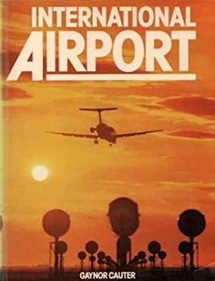 International Airport Paperback D. P., Cauter, Gaynor Davies