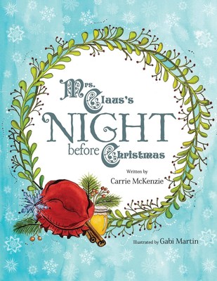Mrs. Claus's Night Before Christmas