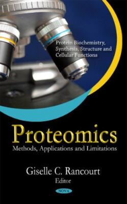 Proteomics: Methods, Applications and Limitations (Protein (New)