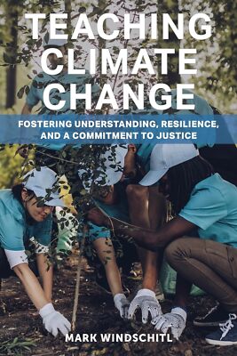 Teaching Climate Change by Mark Windschitl