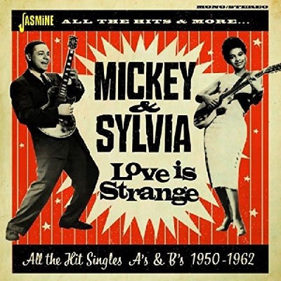 Love Is Strange (All the Hit Singles As & Bs 1950-62) by MICKEY & SYLVIA