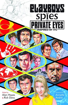 Playboys Spies and Private Eyes Inspired by ITC Book Danger Man The Prisoner