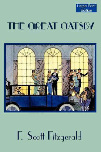 Thumbnail - F. Scott Fitzgerald The Great Gatsby (large Print Edition)