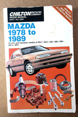 Mazda 1978 To 1989 Chilton Repair Manual 6981 RX-7 GLC MX-6 MPV 929 626 323