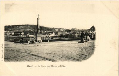 CPA CREIL La CROIX des Marais et l'Oise (376800)